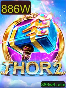 Thor2: Descubra o Fascinante Mundo do Jogo com a Palavra-Chave 886W